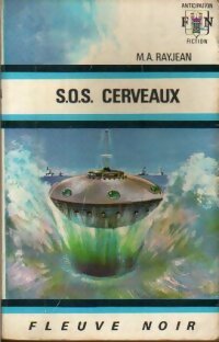S.O.S. cerveaux - Max-André Rayjean -  Anticipation - Livre