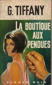 La boutique aux pendues - Georges Tiffany -  Spécial-Police - Livre