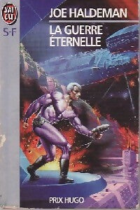 La guerre éternelle - Joe William Haldeman -  J'ai Lu - Livre