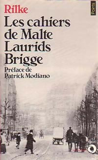 Les Cahiers de Malte Laurids Brigge - Rainer Maria Rilke -  Points Roman - Livre