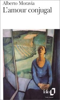 L'amour conjugal - Alberto Moravia -  Folio - Livre