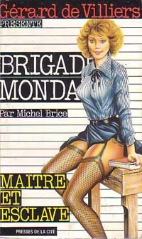 Maître et esclave - Michel Brice -  Brigade Mondaine - Livre