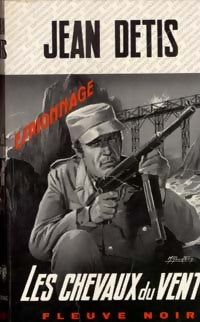 Les chevaux du vent - Jean Detis -  Espionnage - Livre