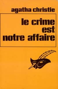 Le crime est notre affaire - Agatha Christie -  Le Masque - Livre