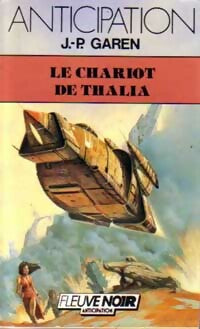 Le chariot de Thalia - Jean-Pierre Garen -  Anticipation - Livre
