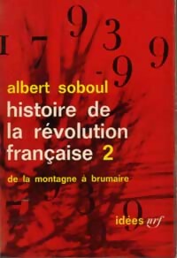 Histoire de la Révolution française Tome II - Albert Soboul -  Idées - Livre