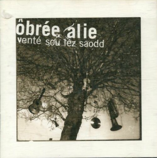 Vente sou lez saodd - Obrée Alie - CD