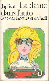 La dame dans l'auto avec des lunettes et un fusil - Sébastien Japrisot -  Folio - Livre