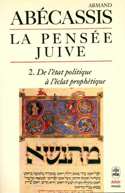 La pensée juive Tome II : De l'état politique à l'éclat prophétique - Armand Abécassis -  Le Livre de Poche - Livre