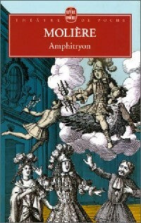Amphitryon - Molière -  Le Livre de Poche - Livre