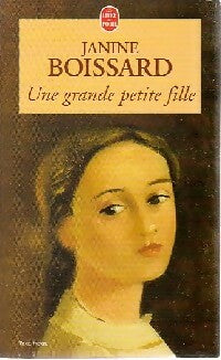 Une grande petite fille - Janine Boissard -  Le Livre de Poche - Livre