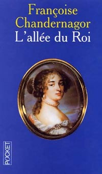 L'allée du roi - Chandernagor Françoise -  Pocket - Livre