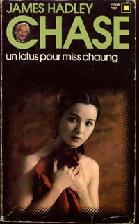 Un lotus pour Miss Chaung - James Hadley Chase -  Carré Noir - Livre