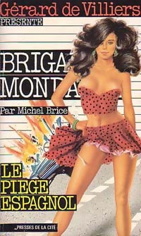 Le piège espagnol - Michel Brice -  Brigade Mondaine - Livre
