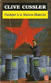 Panique à la Maison Blanche - Clive Cussler -  Le Livre de Poche - Livre