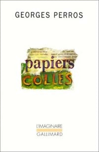Papiers collés Tome III - Georges Perros -  L'imaginaire - Livre