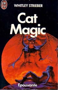 Cat Magic - Whitley Strieber -  J'ai Lu - Livre