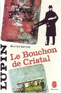 Le bouchon de cristal - Maurice Leblanc -  Le Livre de Poche - Livre