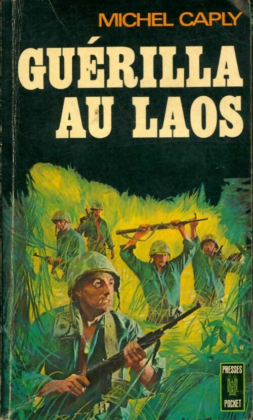 Guérilla au Laos - Michel Caply -  Pocket - Livre