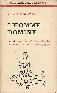 L'homme dominé - Albert Memmi -  Petite bibliothèque - Livre