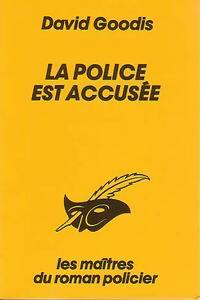 La police est accusée - David Goodis -  Le Masque - Livre