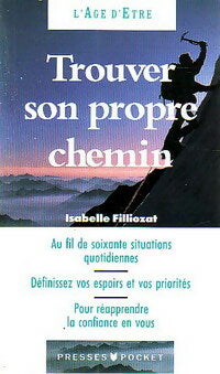 Trouver son propre chemin - Isabelle Filliozat -  Pocket - Livre