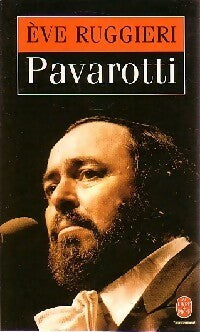 Pavarotti - Eve Ruggieri -  Le Livre de Poche - Livre