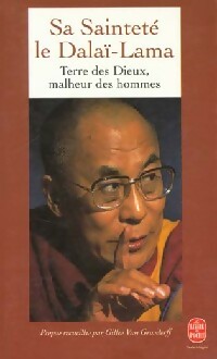 Terre des dieux, malheur des hommes - Dalaï-Lama -  Le Livre de Poche - Livre