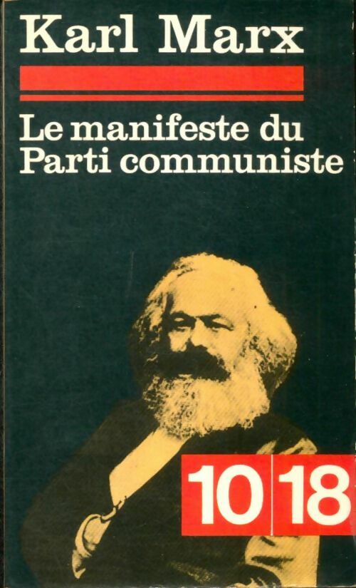 Le manifeste du parti communiste - Friedrich Engels -  10-18 - Livre