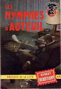 Les nymphes d'Auteuil - Robert Beauchamp -  Un Mystère - Livre