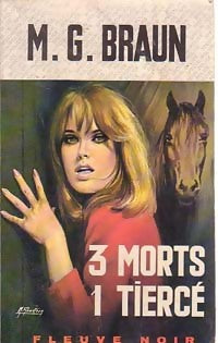 3 morts, 1 tiercé - M.G. Braun -  Spécial-Police - Livre