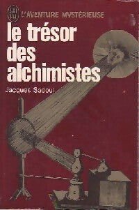Le trésor des alchimistes - Jacques Sadoul -  Aventure - Livre