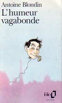 L'humeur vagabonde - Antoine Blondin -  Folio - Livre