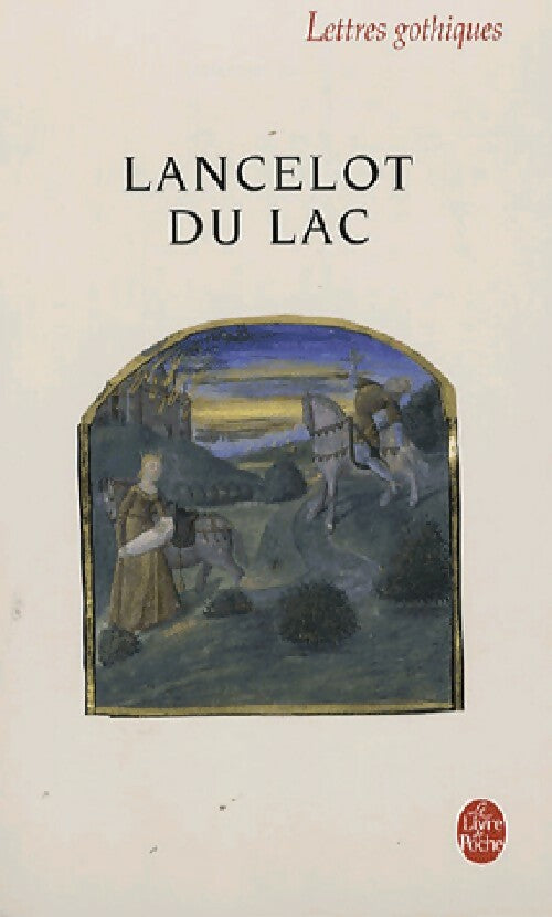 Lancelot du lac - Inconnu -  Le Livre de Poche - Livre