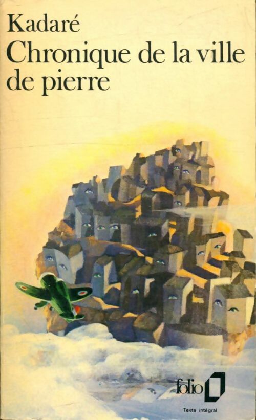 Chronique de la ville de pierre - Ismail Kadaré -  Folio - Livre