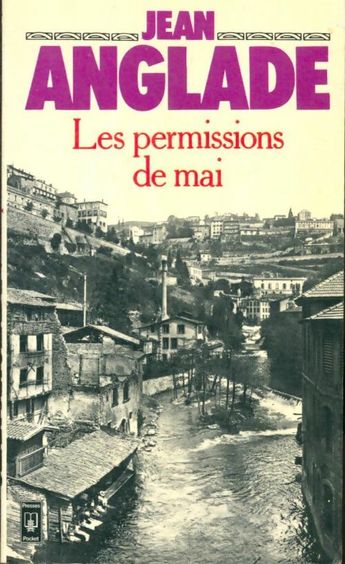 Les permissions de mai - Jean Anglade -  Pocket - Livre