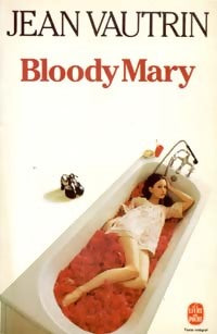 Bloody Mary - Jean Vautrin -  Le Livre de Poche - Livre
