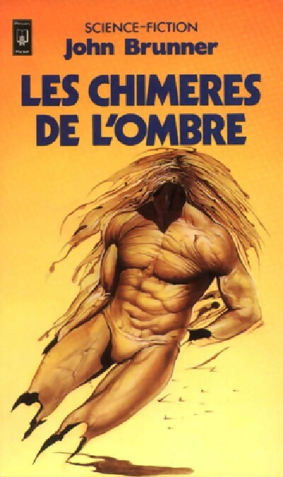 Les chimères de l'ombre - John Brunner -  Pocket - Livre