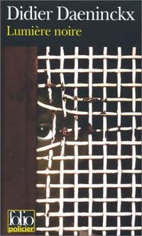Lumière noire - Didier Daeninckx -  Folio Policier - Livre