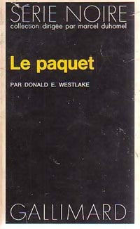 Le paquet - Donald E. Westlake -  Série Noire - Livre
