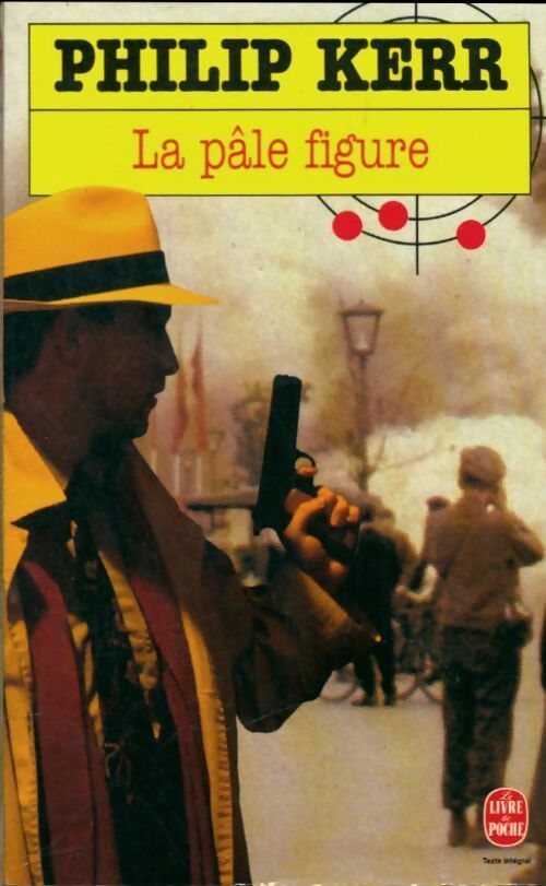 La pâle figure - Philip Kerr -  Le Livre de Poche - Livre