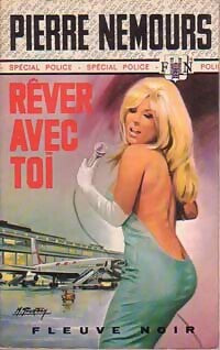 Rêver avec toi - Pierre Nemours -  Spécial-Police - Livre