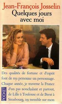 Quelques jours avec moi - Jean-François Josselin -  Pocket - Livre
