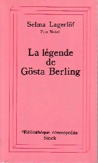 La légende de Gosta Berling - Selma Lagerlöf -  Bibliothèque cosmopolite - Livre