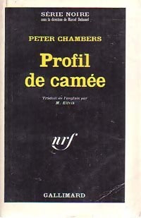 Profil de camée - Peter Chambers -  Série Noire - Livre