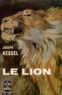 Le lion - Joseph Kessel -  Le Livre de Poche - Livre