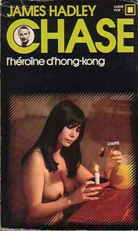 L'héroïne d'Hong-Kong - James Hadley Chase -  Carré Noir - Livre
