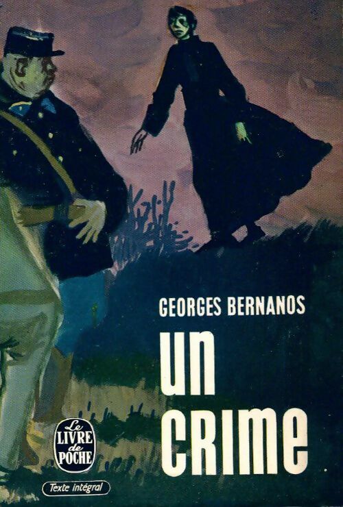 Un crime - Georges Bernanos -  Le Livre de Poche - Livre