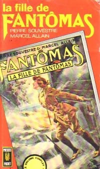 La fille de Fantômas - Marcel Allain -  Pocket - Livre