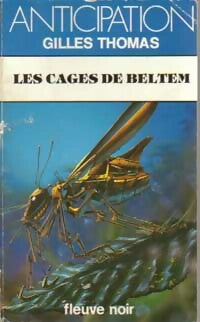 Les cages de Beltem - Gilles Thomas -  Anticipation - Livre